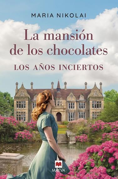 LA MANSIÓN DE LOS CHOCOLATES: LOS AÑOS INCIERTOS | 9788418184659 | NIKOLAI, MARIA