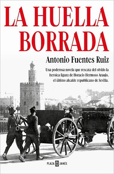 LA HUELLA BORRADA | 9788401029912 | FUENTES, ANTONIO