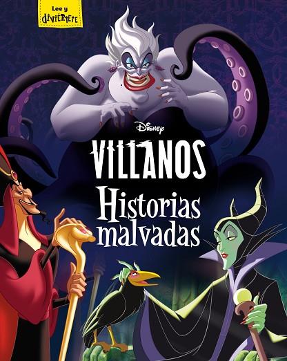 VILLANOS. HISTORIAS MALVADAS | 9788499519265 | DISNEY