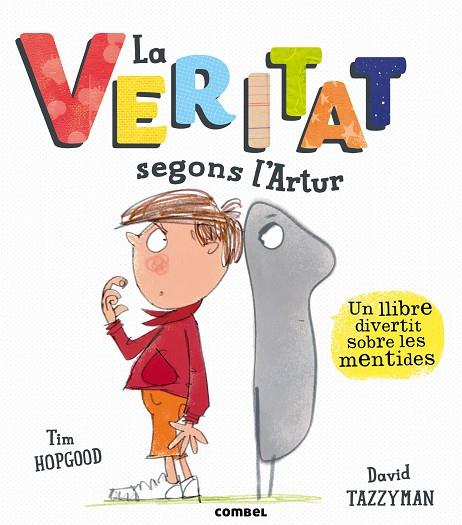 LA VERITAT SEGONS L'ARTUR | 9788491011118 | HOPGOOD, TIM