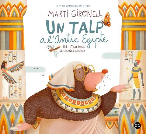 UN TALP A L'ANTIC EGIPTE | 9788413891804 | GIRONELL, MARTÍ / CODINA, COANER