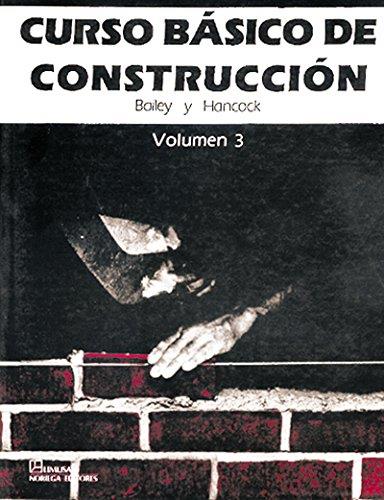 CURSO BASICO DE CONSTRUCCION VOL 3 | 9789681834265 | BAILEY