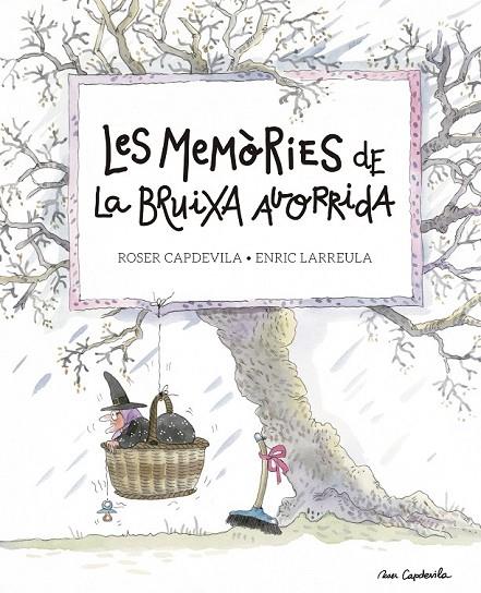 MEMÒRIES DE LA BRUIXA AVORRIDA LES | 9788416139200 | LARREULA, ENRIC
