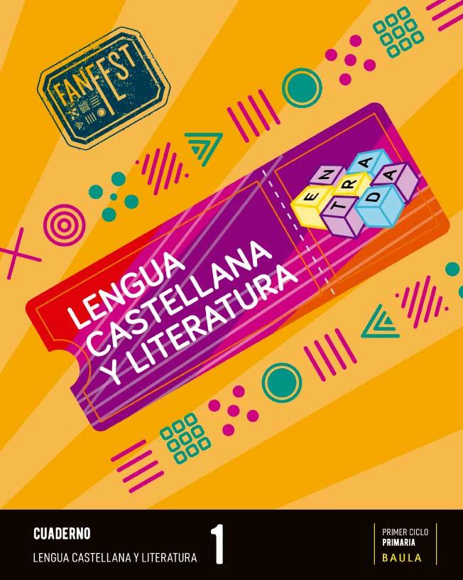 CUADERNO LENGUA CASTELLANA Y LITERATURA 1º PRIMARIA FANFEST - ESPIRAL | 9788447950294 | DEPARTAMENT D'EDICIONS EDUCATIVES DE BAULA