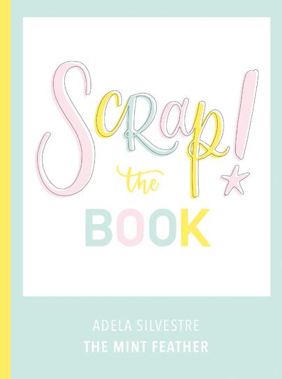 SCRAP! THE BOOK | 9788417557102 | SILVESTRE, ADELA