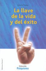 LLAVE DE LA VIDA Y DEL EXITO ,LA | 9788488885456 | TORRES ,ADOLFO