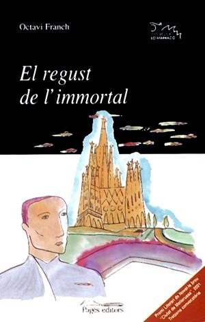 REGUST DE L'IMMORTAL, EL | 9788479358433 | FRANCH, OCTAVI