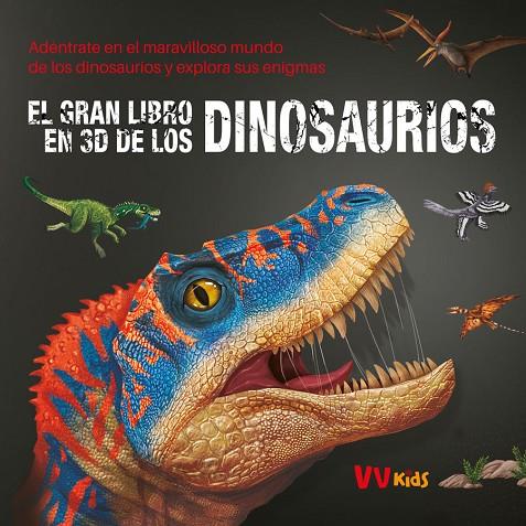 EL GRAN LIBRO EN 3D DE LOS DINOSAURIOS | 9788468290614 | TONG, MI