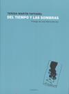 DEL TIEMPO Y LAS SOMBRAS | 9788493600785 | MARTIN TAFFAREL, TERESA
