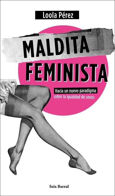 MALDITA FEMINISTA | 9788432236358 | PÉREZ, LOOLA
