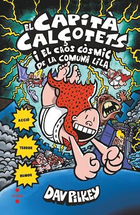 EL CAPITÀ CALÇOTETS I EL CAOS CÒSMIC DE LA COMUNA LILA. CARTONÉ | 9788466145725 | PILKEY, DAV