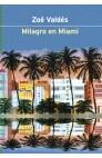 MILAGRO EN MIAMI | 9788408037446 | VALDES, ZOE