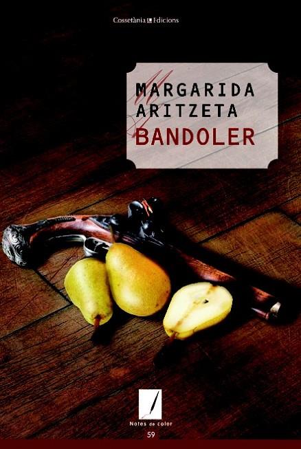 BANDOLER | 9788490342022 | ARTIZETA I ABAD, MARGARIDA