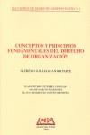 CONCEPTOS Y PRINCIPIOS FUNDAMENTALES DEL DERECHO DE ORGANIZA | 9788472488380 | GALLEGO ANABITARTE, ALFREDO