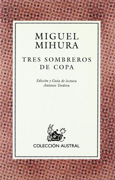 TRES SOMBREROS DE COPA | 9788423995899 | MIHURA, MIGUEL