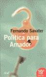 POLITICA PARA AMADOR | 9788434412255 | SAVATER, FERNANDO
