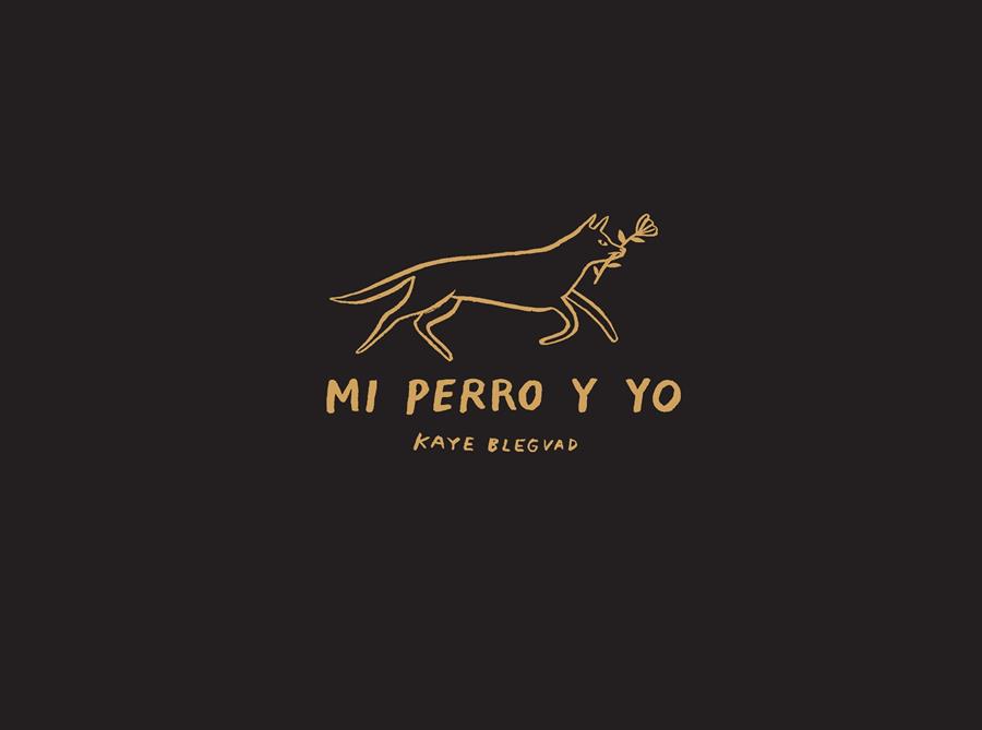 MI PERRO Y YO | 9788412061116 | BLEGVAD, KAYE