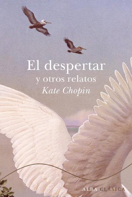 DESPERTAR Y OTROS RELATOS, EL | 9788484286059 | CHOPIN, KATE