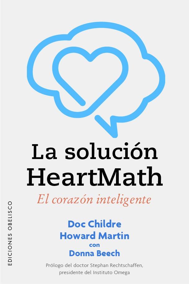 LA SOLUCIÓN HEARTMATH | 9788491118596 | CHILDRE, DOC / MARTIN, HOWARD