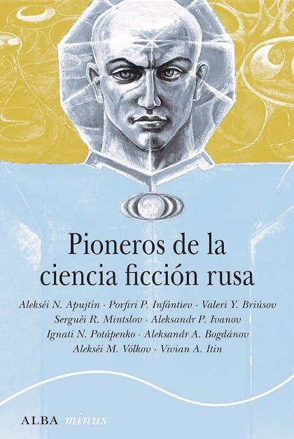 PIONEROS DE LA CIENCIA FICCIÓN RUSA | 9788490657379 | AA.VV.