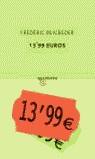 13,99 EUROS | 9788495971111 | BEIGBEDER, FREDERIC