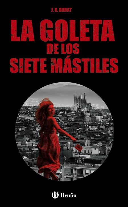 LA GOLETA DE LOS SIETE MÁSTILES | 9788469626139 | BARAT, J. R.