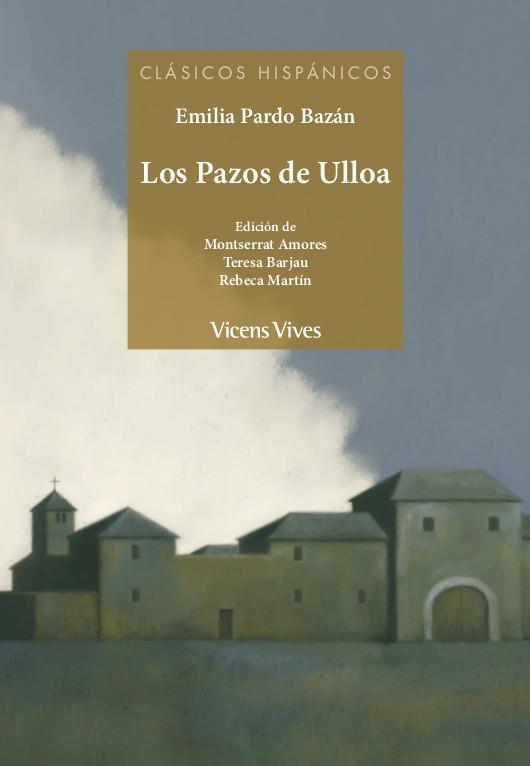 LOS PAZOS DE ULLOA (CLASICOS HISPANICOS) | 9788468222189 | ANTON GARCIA, FRANCESC / AMORES GARCIA, MONTSERRAT / BARJAU CONDOMINES, TERESA / MARTIN LOPEZ, REBEC