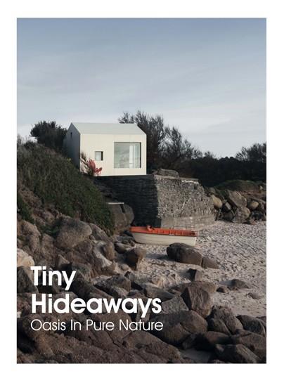 TINY HIDEAWAYS. OASIS IN PURE NATURE | 9788417557201 | VVAA