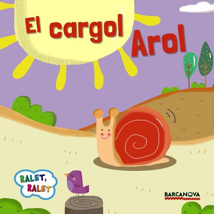EL CARGOL AROL | 9788448935658 | BALDÓ, ESTEL/GIL, ROSA/SOLIVA, MARIA