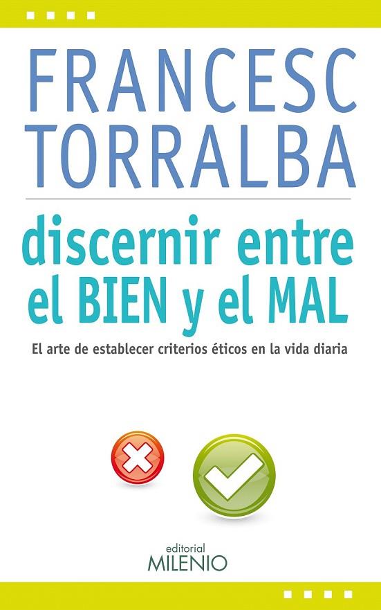 DISCERNIR ENTRE EL BIEN Y EL MAL | 9788497435161 | TORRALBA, FRANCESC