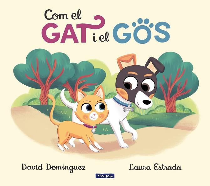 COM EL GAT I EL GOS | 9788448857370 | DOMÍNGUEZ, DAVID / ESTRADA, LAURA
