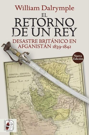 EL RETORNO DE UN REY | 9788412323900 | DALRYMPLE, WILLIAM