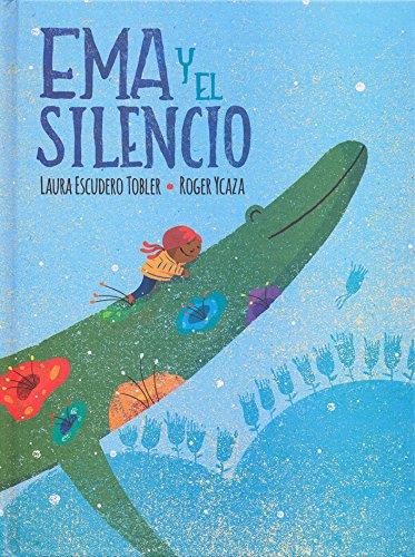 EMA Y EL SILENCIO | 9786071639707 | LAURA ESCUDERO