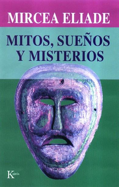 MITOS SUEÑOS Y MISTERIOS | 9788472454873 | ELIADE, MIRCEA