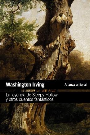 LA LEYENDA DE SLEEPY HOLLOW Y OTROS CUENTOS FANTÁSTICOS | 9788491818342 | IRVING, WASHINGTON