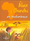 ALEX Y GANDHI EN MOZAMBIQUE | 9788484525844 | MANSO, ANNA