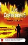COMEFUEGOS, LOS | 9788496284388 | ALMOND, DAVID