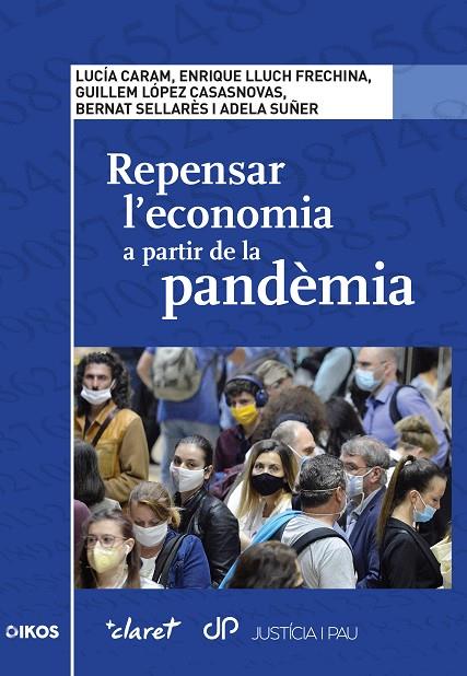 REPENSAR L'ECONOMIA A PARTIR DE LA PANDÈMIA | 9788491363491 | DD. AA.