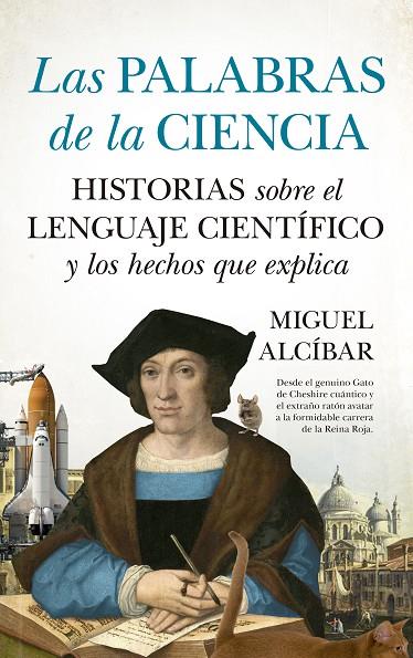 LAS PALABRAS DE LA CIENCIA | 9788417547745 | MIGUEL ALCÍBAR