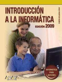INTRODUCCION A LA INFORMATICA | 9788441524613 | MARTOS RUBIO, ANA