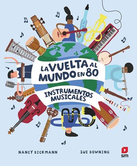 LA VUELTA AL MUNDO EN 80 INSTRUMENTOS MUSICALES | 9788411209748 | DICKMANN, NANCY