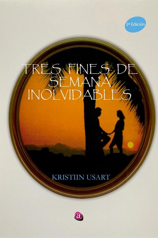 TRES FINES DE SEMANA INOLVIDABLES | 9788419385543 | USART, KRISTIIN
