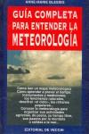 METEOROLOGIA, GUIA COMPLETA PARA ENTENDER LA | 9788431519810 | BLESSIG, ANNE-MARIE