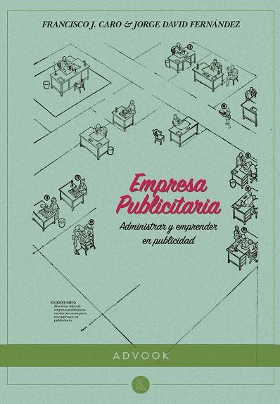 EMPRESA PUBLICITARIA | 9788494296949 | FERNÁNDEZ GÓMEZ, JORGE DAVID / CARO GONZÁLEZ, FRANCISCO JAVIER