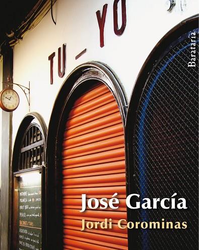 JOSE GARCIA | 9788492979301 | COROMINAS JULIAN, JORDI