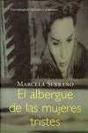 ALBERGUE DE LAS MUJERES TRISTES, EL | 9788420451091 | SERRANO, MARCELA