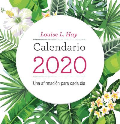 CALENDARIO LOUISE HAY 2020 | 9788416344437 | HAY, LOUISE