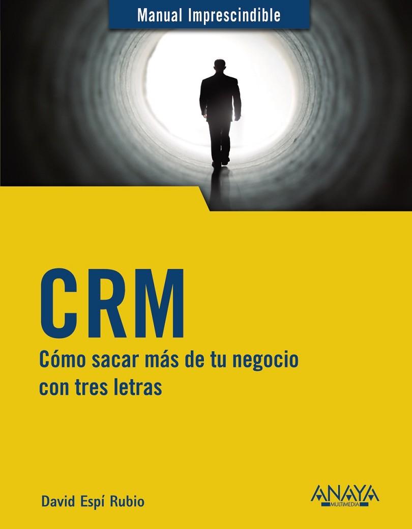 CRM | 9788441542891 | ESPÍ RUBIO, DAVID