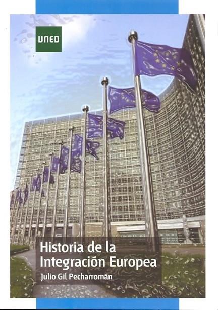 HISTORIA DE LA INTEGRACION EUROPEA | 9788436262681 | GIL, JULIO