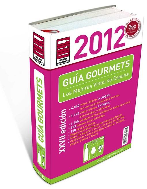 GUIA DE VINOS GOURMETS 2012 | 9788495754660 | CLUB DE GOURMETS